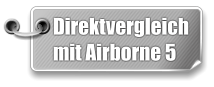Direktvergleich mit Airborne 5